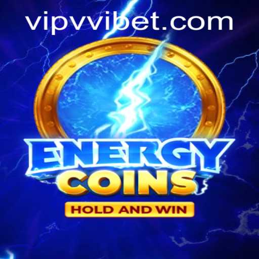 Exploring EnergyCoins: A Comprehensive Guide with VVibet PH Login Insight