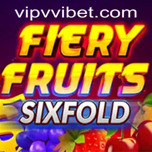 Experience the Thrills of FieryFruitsSixFold with a Secure vvibet PH Login